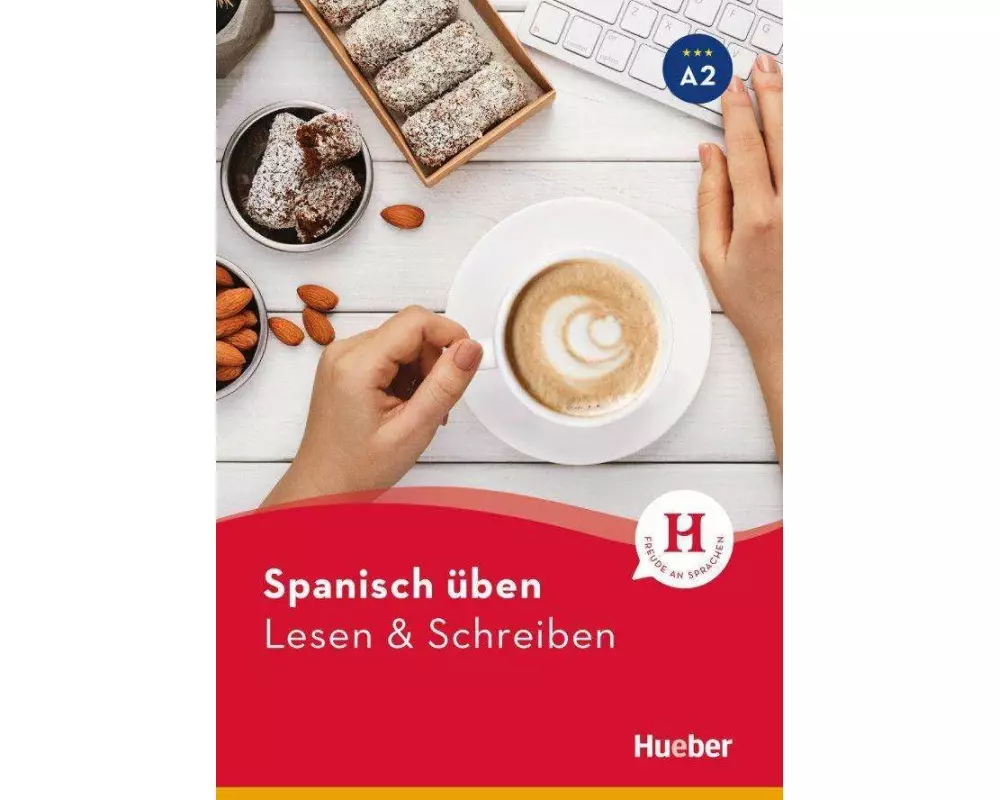 Spanisch üben - Lesen & Schreiben A2
