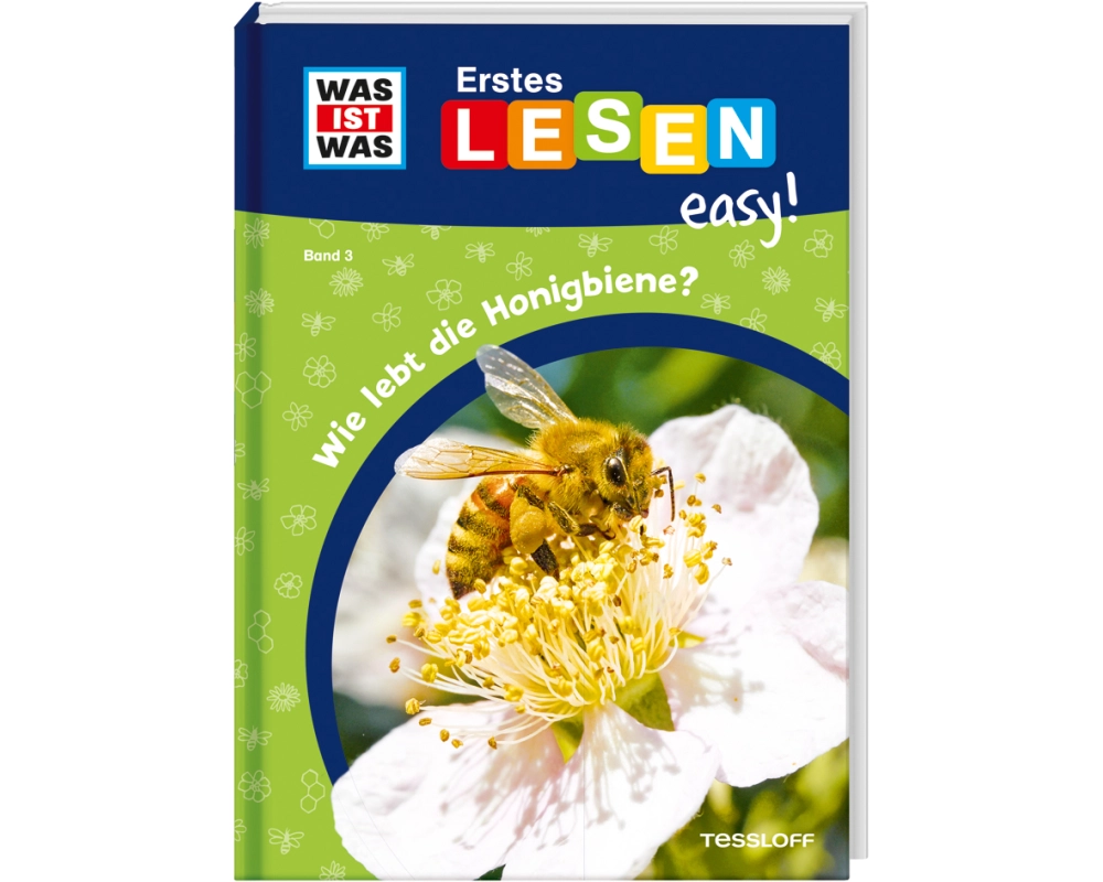 WAS IST WAS Erstes Lesen easy! Band 3. Wie lebt die Honigbiene?