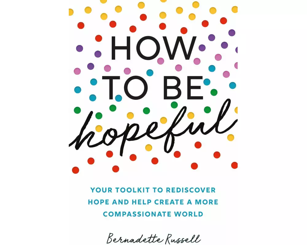 How To Be Hopeful