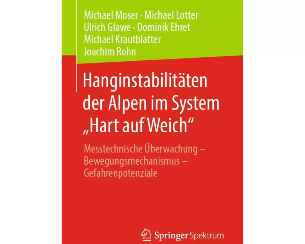 Hanginstabilitäten der Alpen im System "Hart auf Weich"