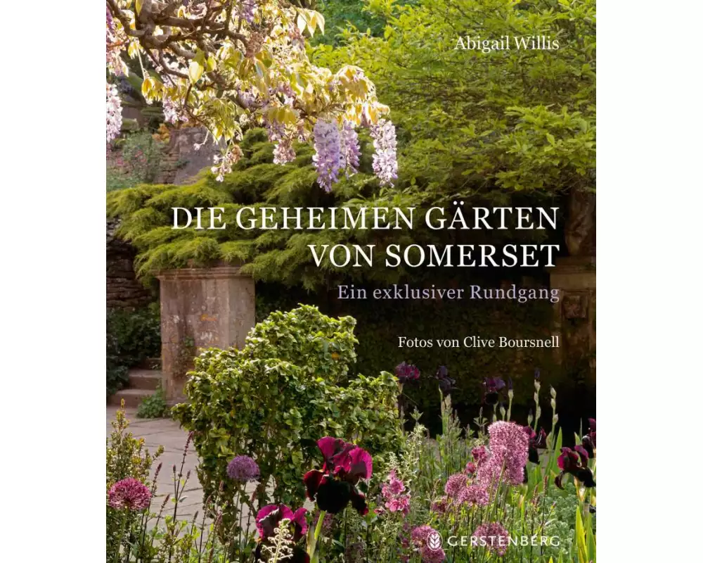Die geheimen Gärten von Somerset