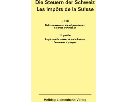 Die Steuern der Schweiz: Teil I EL 155