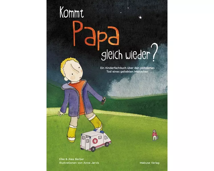 Kommt Papa gleich wieder?