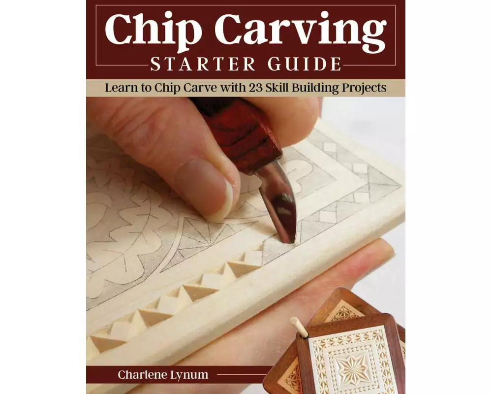 Chip Carving Starter Guide