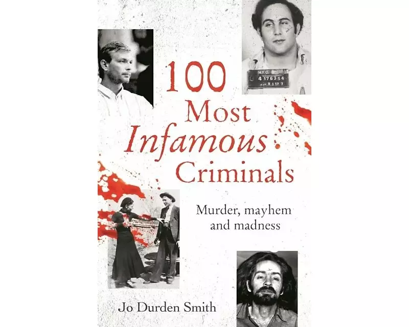 100 Most Infamous Criminals