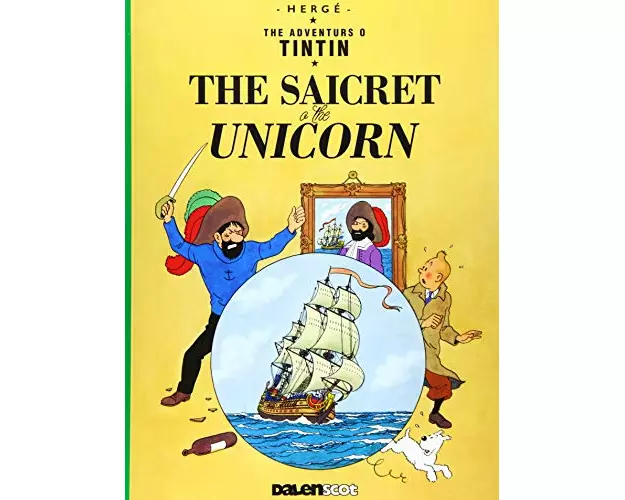 Tintin: The Saicret o the Unicorn (Tintin in Scots)