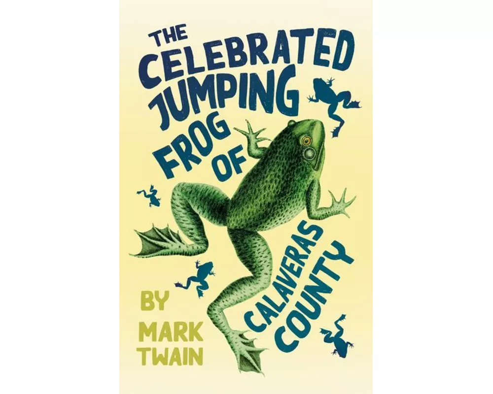 The Celebrated Jumping Frog of Calaveras County