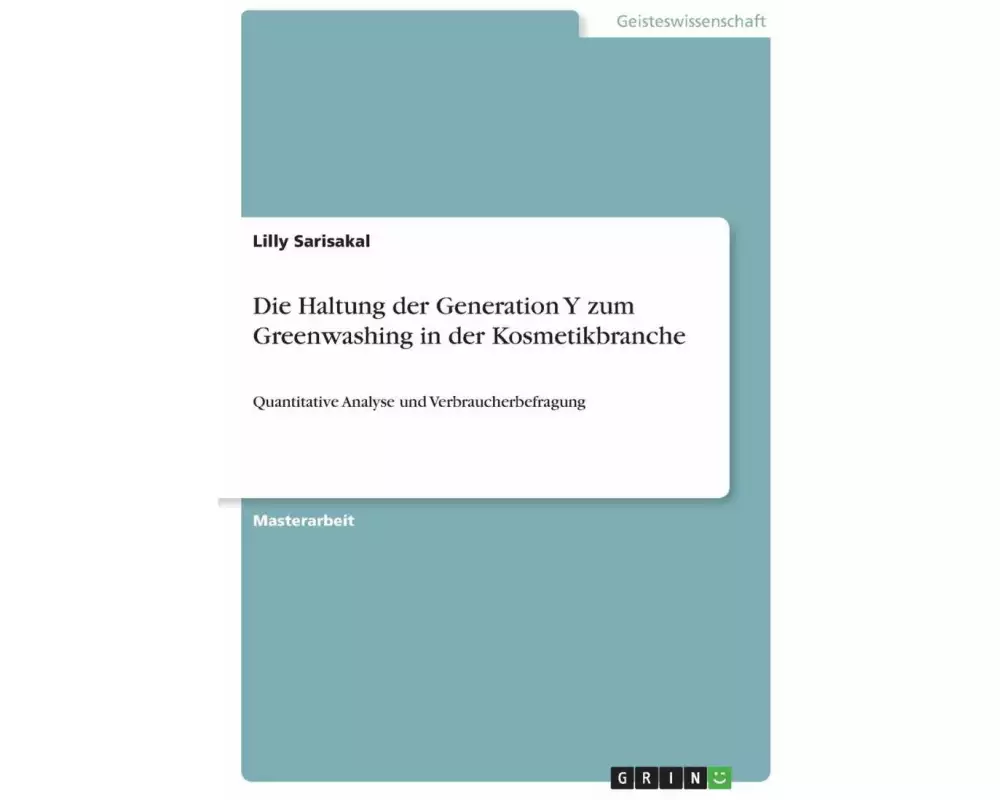 Die Haltung der Generation Y zum Greenwashing in der Kosmetikbranche