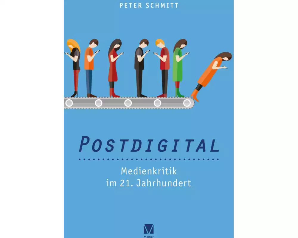 Postdigital: Medienkritik im 21. Jahrhundert
