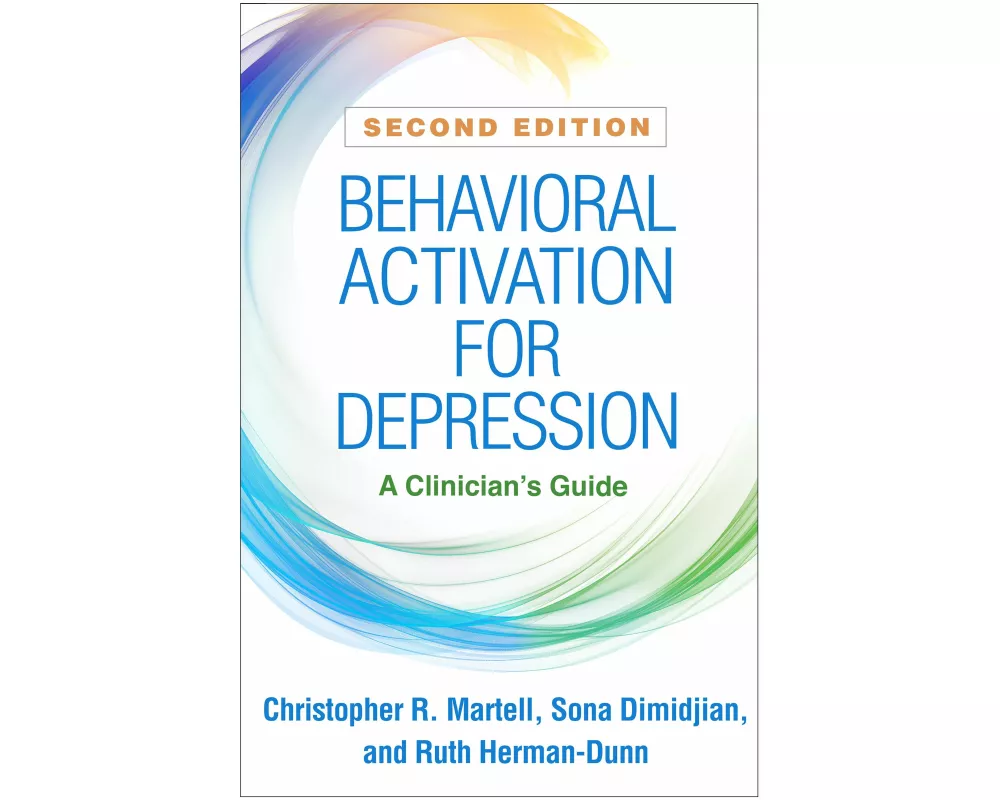 Behavioral Activation for Depression, Second Edition