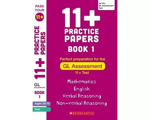 11+ Practice Papers for the GL Assessment Ages 10-11 - Book 1