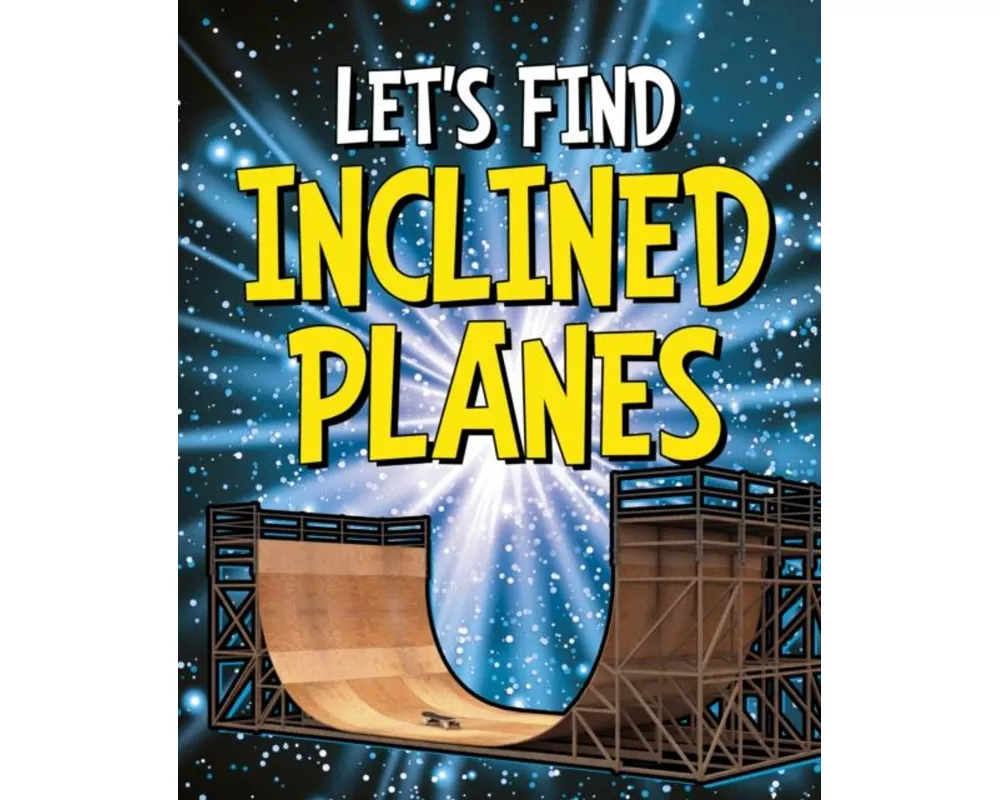 Let's Find Inclined Planes