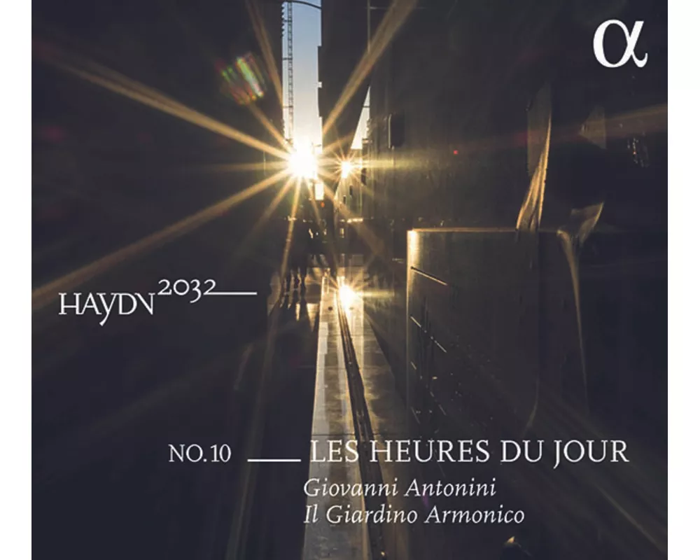 Haydn 2032; Vol.10: Les Heures du Jour