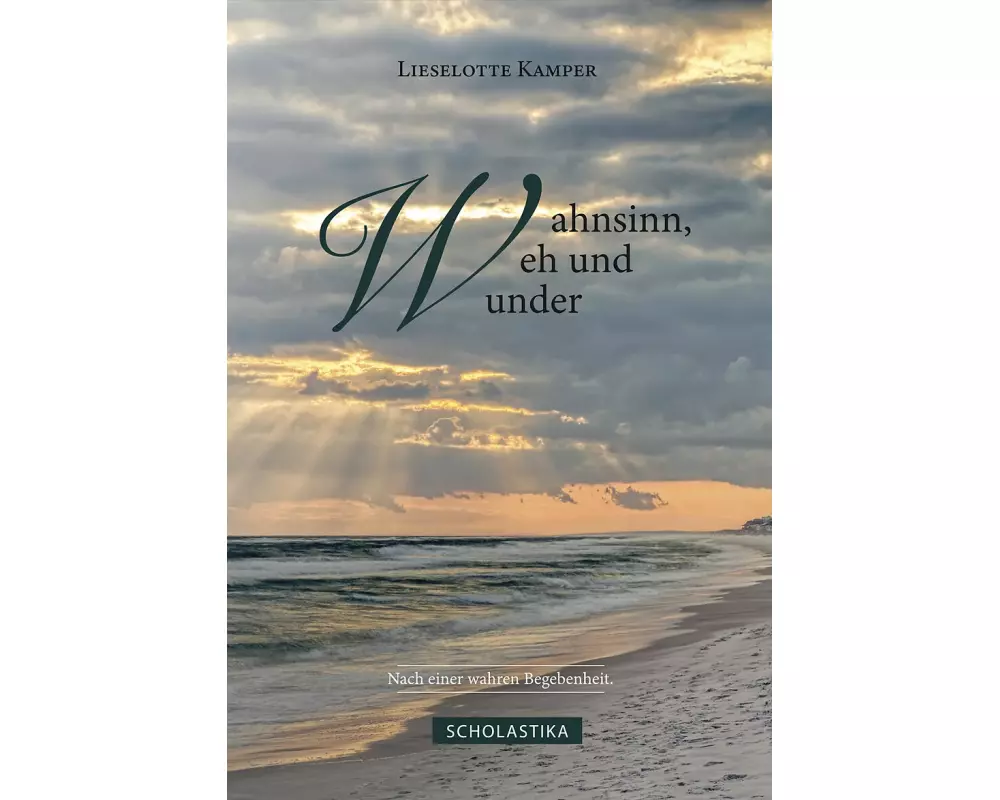 Wahnsinn, Weh und Wunder