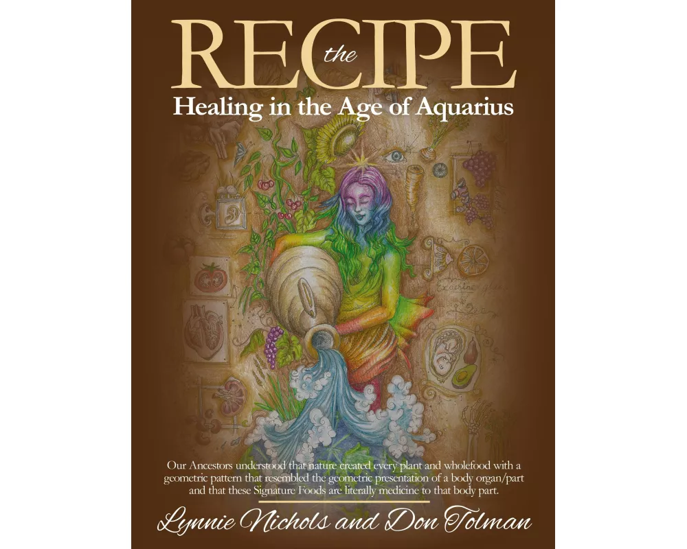 The RECIPE -Healing In The Age Of Aquarius