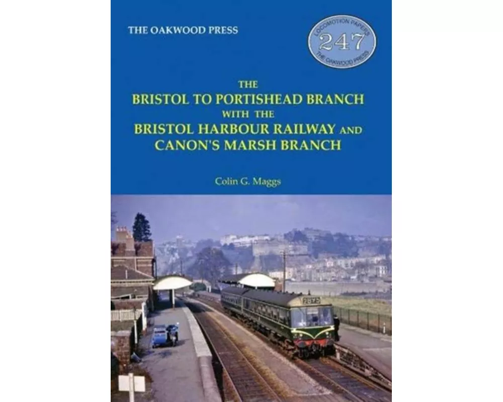 The Bristol to Portishead Branch