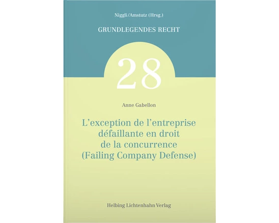 L’exception de l’entreprise défaillante en droit de la concurrence (Failing Company Defense)