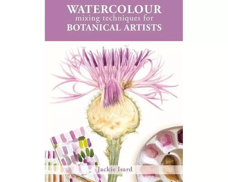Watercolour Mixing Techniques for Botanical Artists