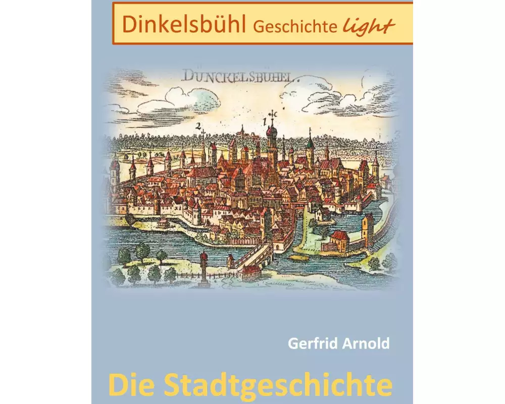 Dinkelsbühl Geschichte light