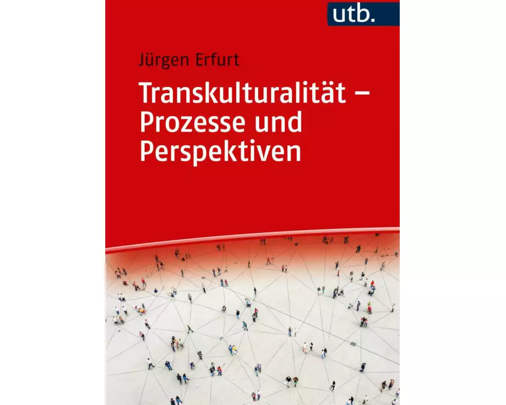 Transkulturalität – Prozesse und Perspektiven