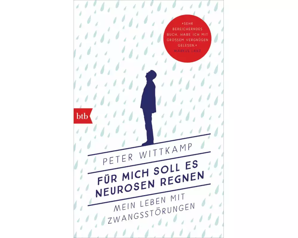 Für mich soll es Neurosen regnen