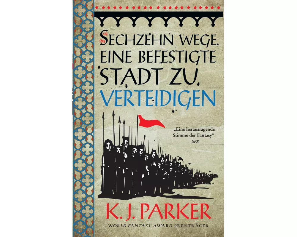 Sechzehn Wege, eine befestigte Stadt zu verteidigen