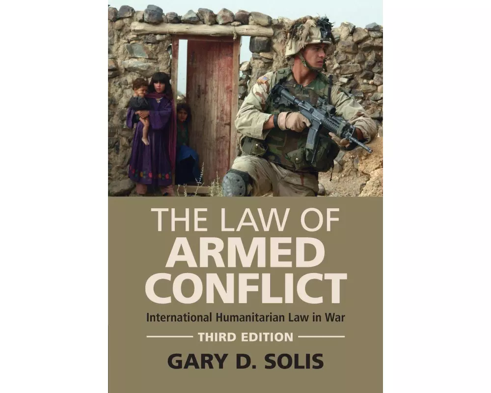 The Law of Armed Conflict