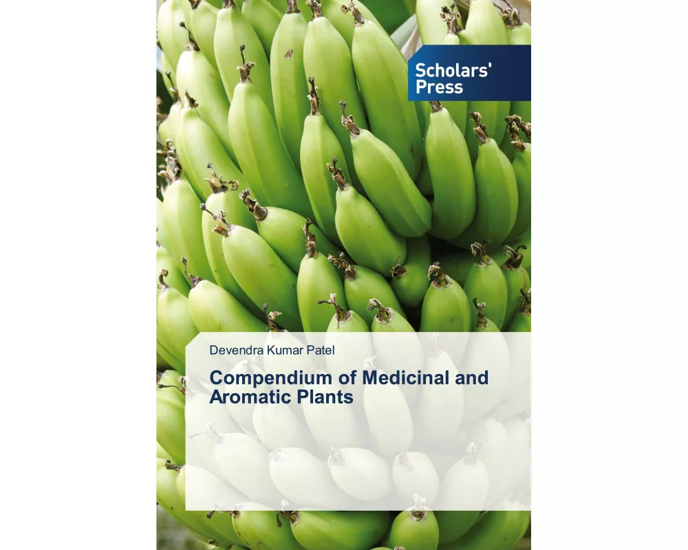 Compendium of Medicinal and Aromatic Plants