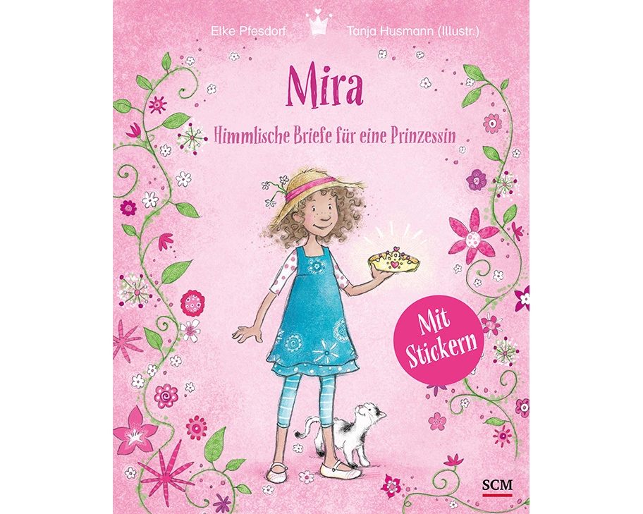 Mira - Himmlische Briefe für eine Prinzessin. Mit Stickern