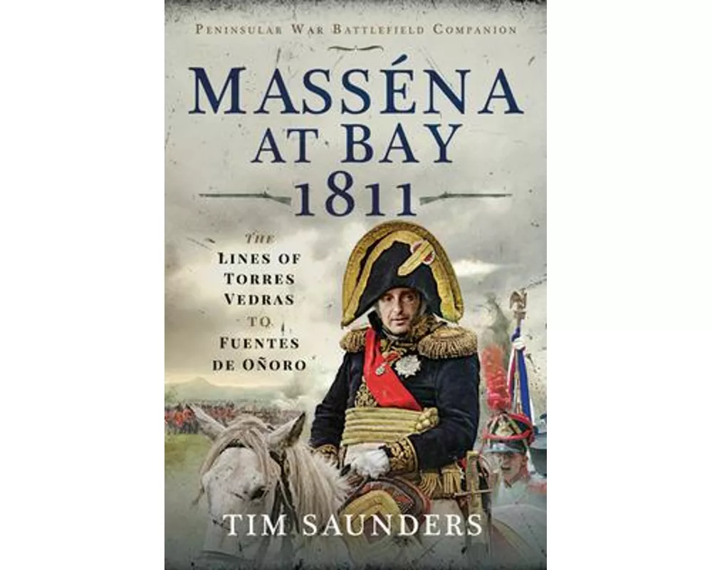 Massena at Bay 1811