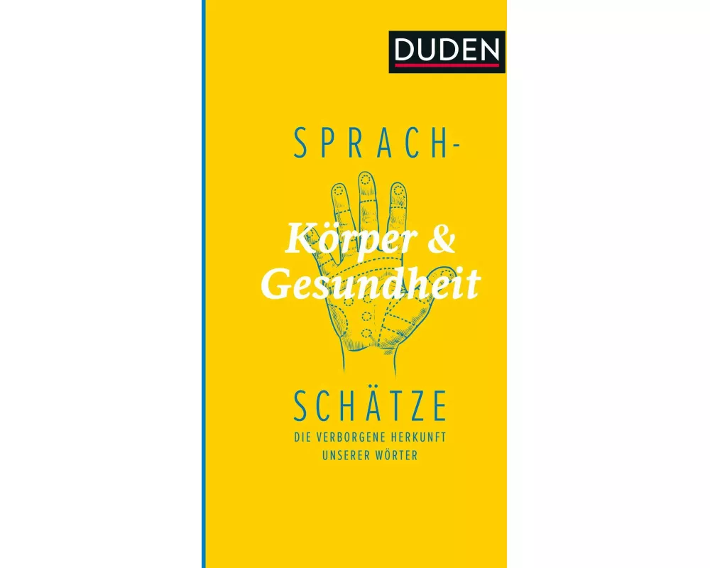 Sprachschätze - Körper und Gesundheit