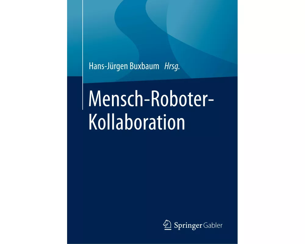 Mensch-Roboter-Kollaboration