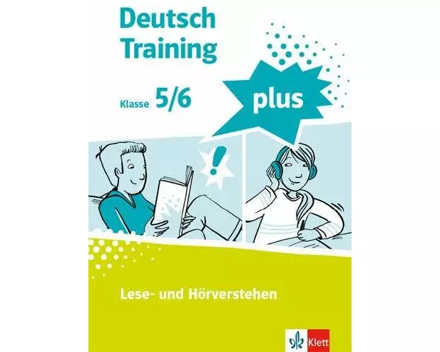 Hör- und Leseverstehen 1. Schülerarbeitsheft mit Lösungen Klasse 5/6