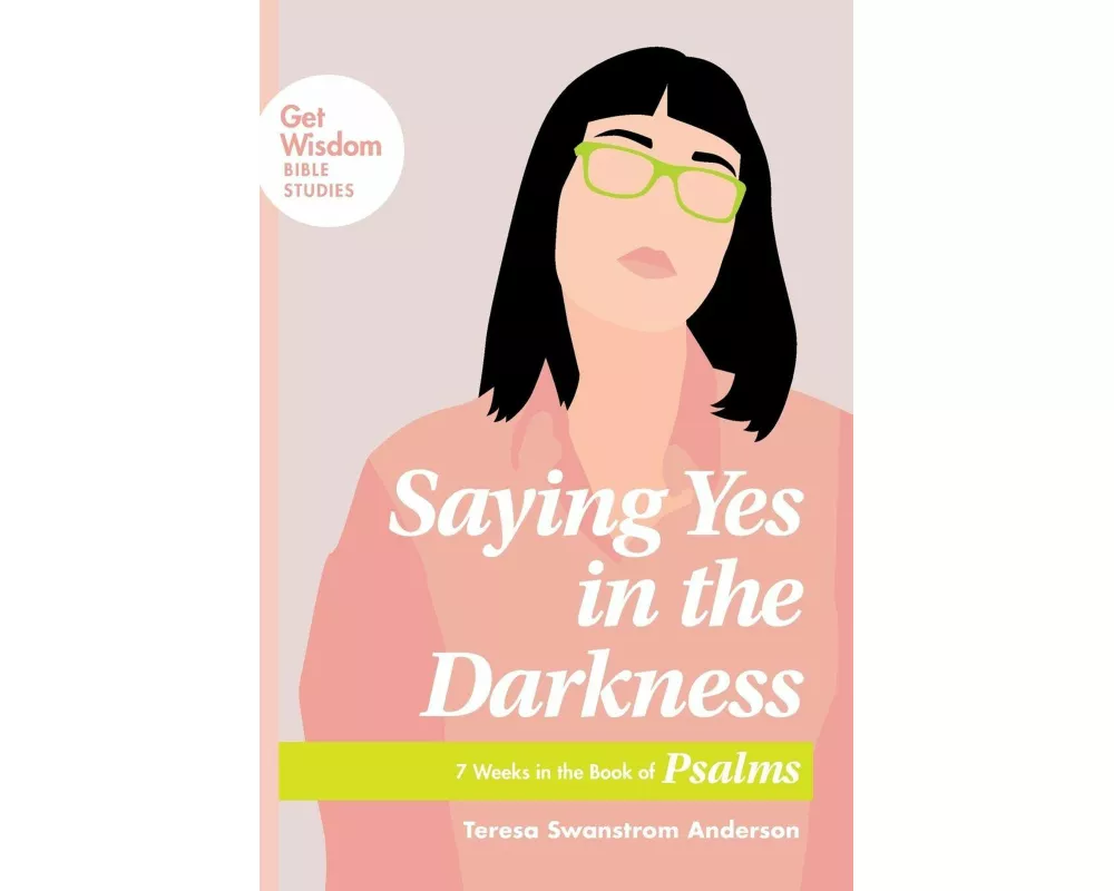 Saying Yes in the Darkness