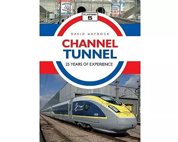 Channel Tunnel: 25 Years Of Experience