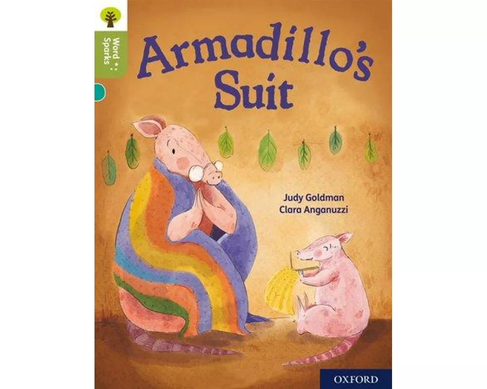 Oxford Reading Tree Word Sparks: Level 7: Armadillo's Suit