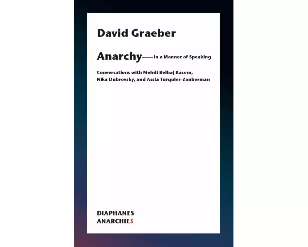 Anarchy-in a Manner of Speaking