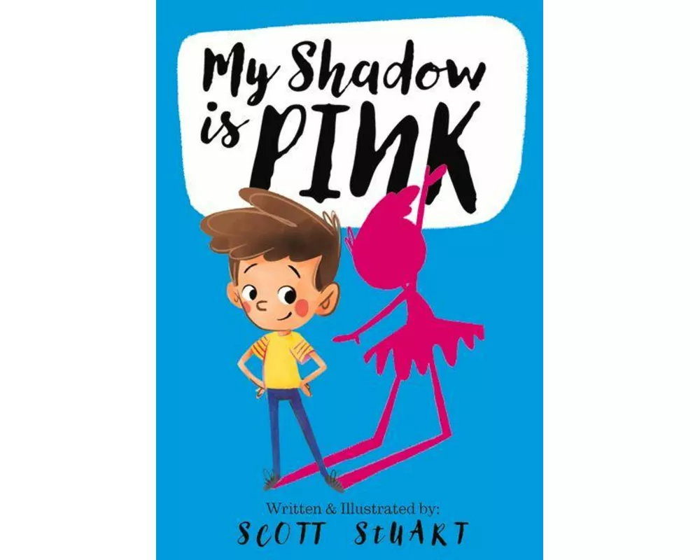 My Shadow is Pink