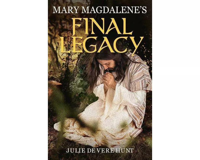 Mary Magdalene's Final Legacy