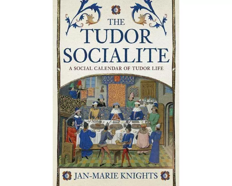The Tudor Socialite