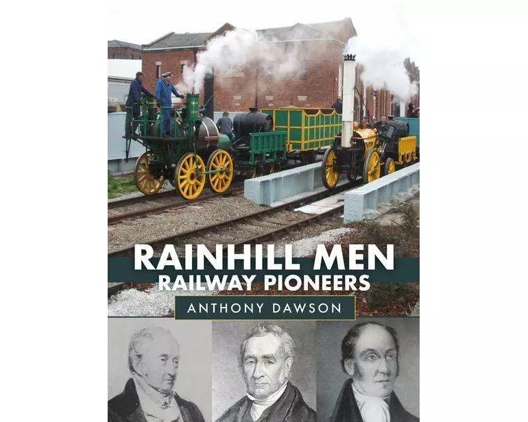 Rainhill Men: Railway Pioneers