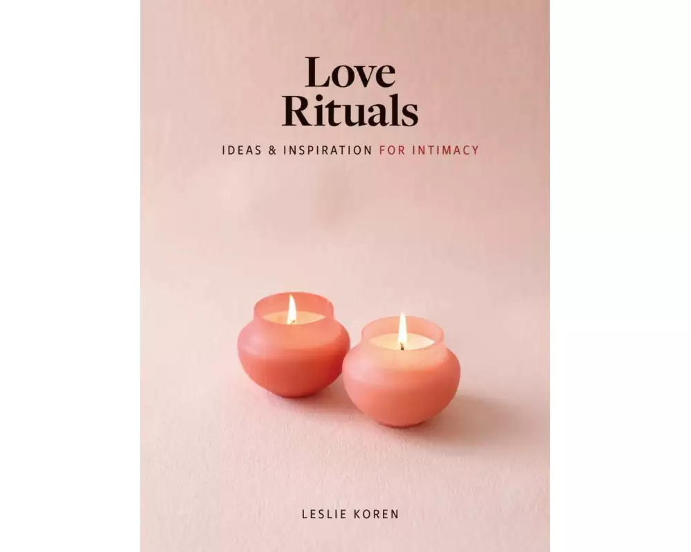 Love Rituals