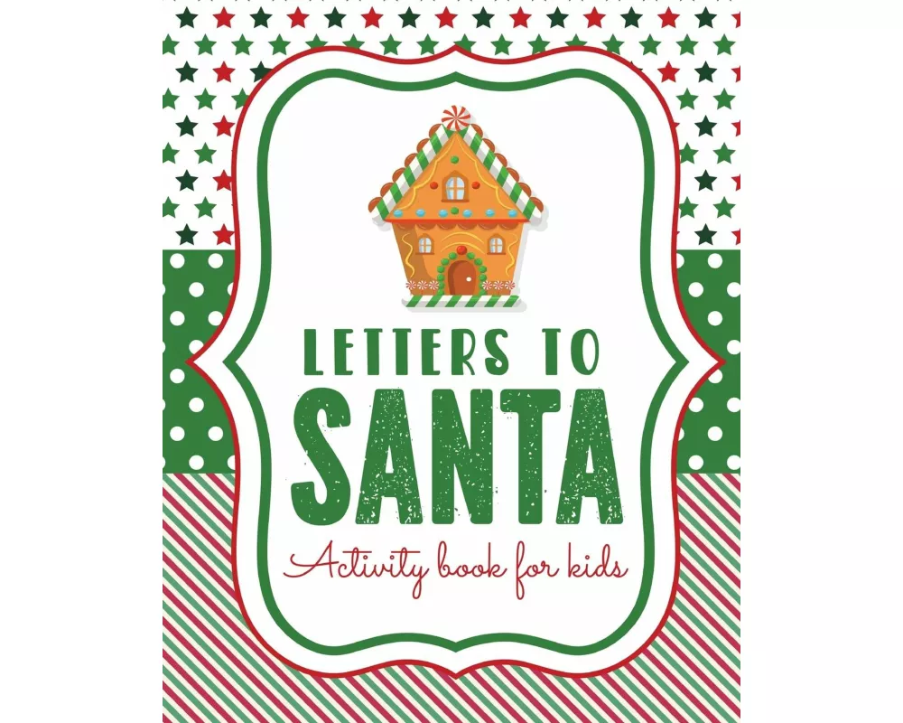 Letters To Santa Activity Book For Kids