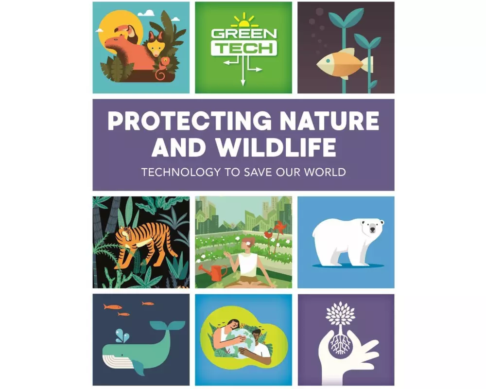 Green Tech: Protecting Nature and Wildlife