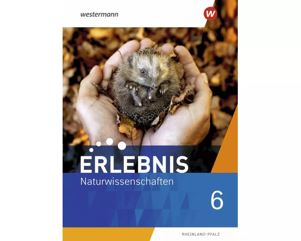 Erlebnis Naturwissenschaften - Ausgabe 2022 für Rheinland-Pfalz