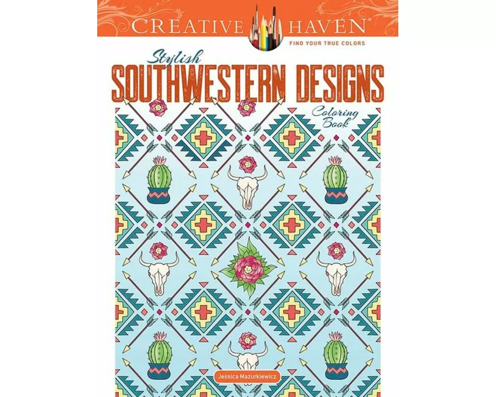 Creative Haven Stylish Southwestern Designs Coloring Book