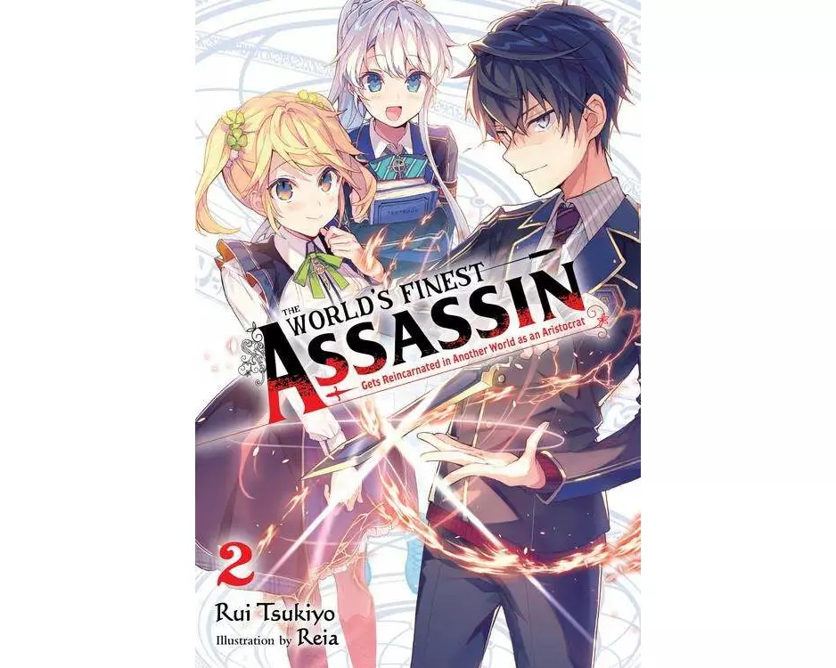 The World's Finest Assassin Gets Reincarnated in Another World as an Aristocrat, Vol. 2 (light novel)