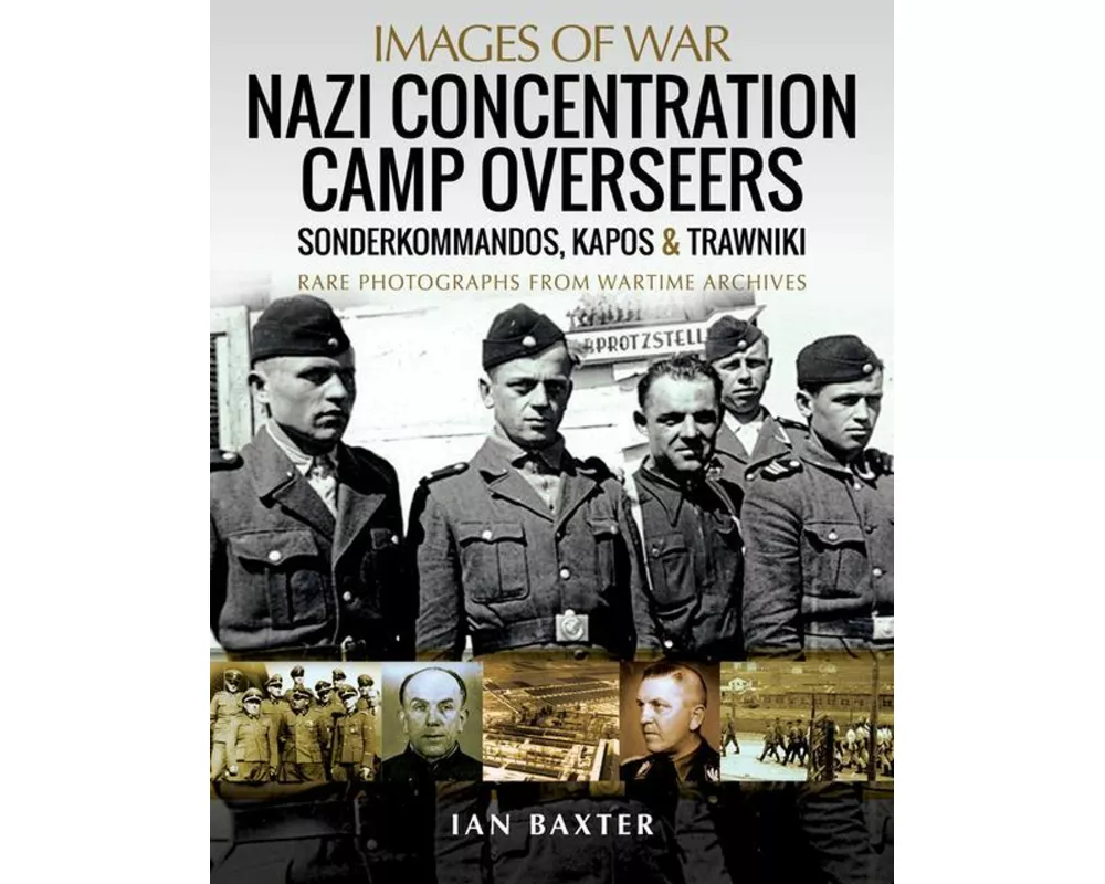 Nazi Concentration Camp Overseers