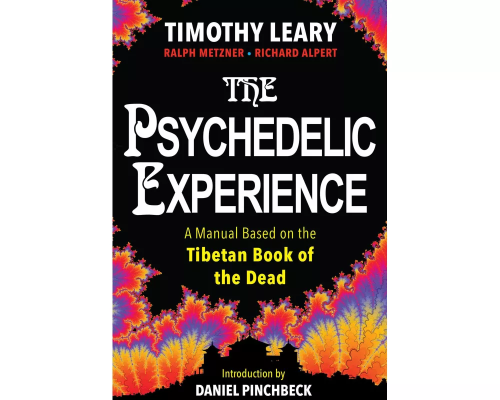 The Psychedelic Experience