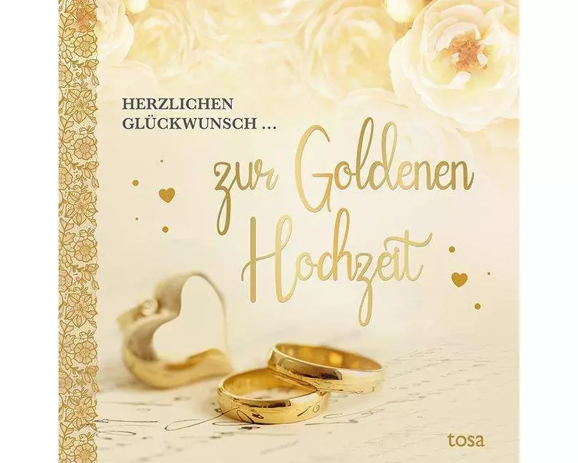Herzlichen Glückwunsch ... zur Goldenen Hochzeit
